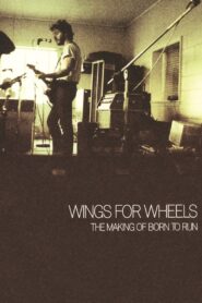 Wings for Wheels: The Making of ‘Born to Run’ 2005 on netflix