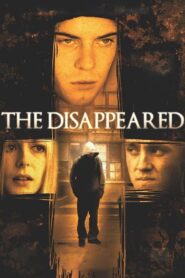 The Disappeared 2008 on netflix