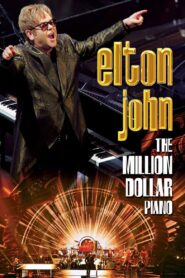 Elton John – The Million Dollar Piano 2014 on netflix