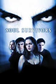 Soul Survivors 2001 on netflix