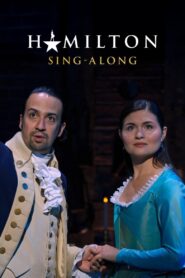 Hamilton Sing-Along 2020 on netflix