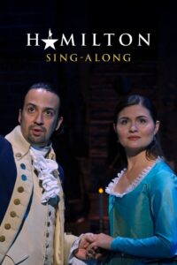Hamilton Sing-Along 2020 on netflix