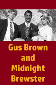 Gus Brown and Midnight Brewster 1985 on netflix