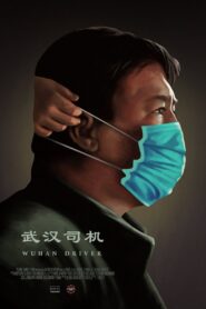 Wuhan Driver 2021 on netflix