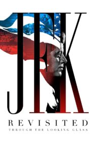 JFK Revisited: Through the Looking Glass 2021 on netflix