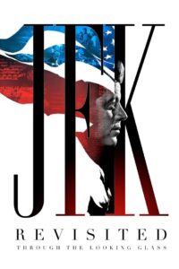 JFK Revisited: Through the Looking Glass 2021 on netflix
