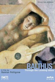 Balthus through the Looking-Glass 1996 on netflix