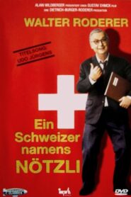 Ein Schweizer namens Nötzli 1988 on netflix