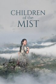 Children of the Mist 2022 on netflix