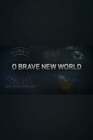 O Brave New World 2011 on netflix