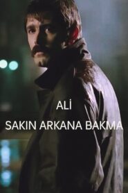 Ali / Sakın Arkana Bakma 1996 on netflix