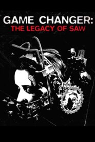 Game Changer: The Legacy of Saw 2015 on netflix