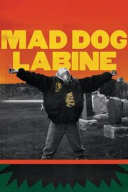 Mad Dog Labine 2019 on netflix