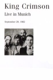 King Crimson: Live in Munich, 1982 1982 on netflix