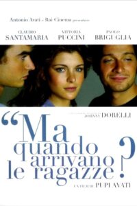 Ma quando arrivano le ragazze? 2005 on netflix