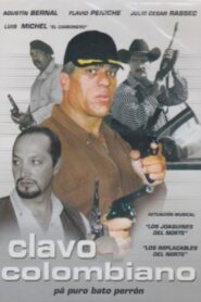 Clavo Colombiano 2001 on netflix