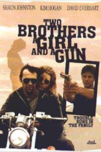 Two Brothers, a Girl and a Gun 1993 on netflix