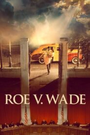 Roe v. Wade 2021 on netflix