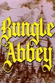 Bungle Abbey 1981 on netflix