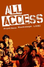 All Access: Front Row. Backstage. Live! 2001 on netflix