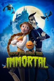 How to Save the Immortal 2022 on netflix