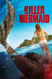 Killer Mermaid 2014 on netflix