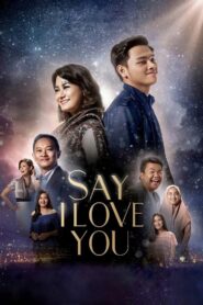 Say I Love You 2019 on netflix