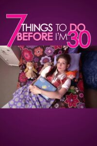 7 Things To Do Before I’m 30 2008 on netflix