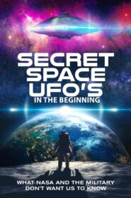 Secret Space UFOs Part 1, 2021 2021 on netflix