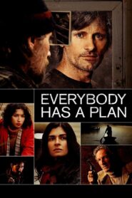 Everybody Has a Plan 2012 on netflix