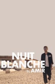 Amir – La nuit blanche 2020 on netflix