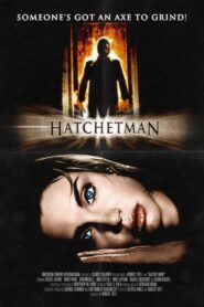 Hatchetman 2003 on netflix