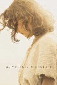 The Young Messiah 2016 on netflix