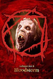 Subspecies 4: Bloodstorm 1998 on netflix