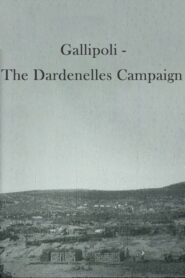 Gallipoli – The Dardenelles Campaign 1996 on netflix
