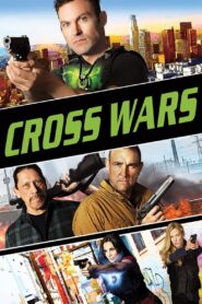 Cross Wars 2017 on netflix