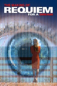 The Making of Requiem for a Dream 2001 on netflix