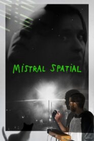 Mistral Spatial 2022 on netflix