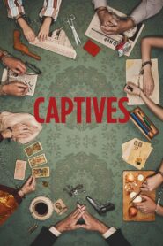 Captives 2019 on netflix