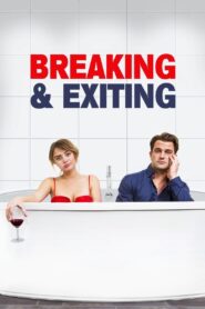 Breaking & Exiting 2018 on netflix