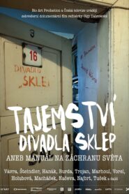 Tajemství Divadla Sklep aneb Manuál na záchranu světa 2016 on netflix