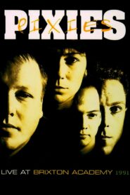 Pixies: Live at Brixton Academy 1991 1991 on netflix