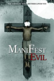 Manifest Evil 2022 on netflix