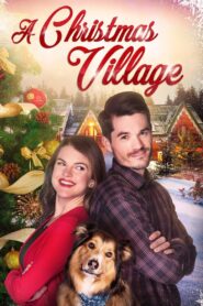 A Christmas Village 2018 on netflix