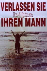 Verlassen sie bitte ihren Mann 1993 on netflix