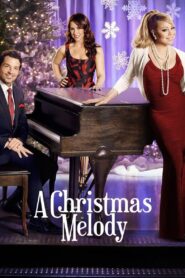 A Christmas Melody 2015 on netflix
