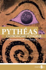 Pythéas, l’astronome voyageur 2013 on netflix