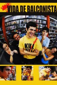 Vida de Balconista 2009 on netflix