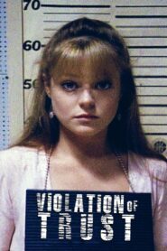 Violation of Trust 1991 on netflix