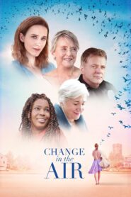 Change in the Air 2018 on netflix